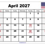 April 2027 Calendar With Holidays Printable: Your Ultimate Planning Sidekick