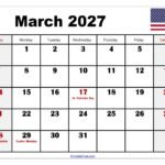 March Calendar 2027 With Holidays: Your Ultimate Guide